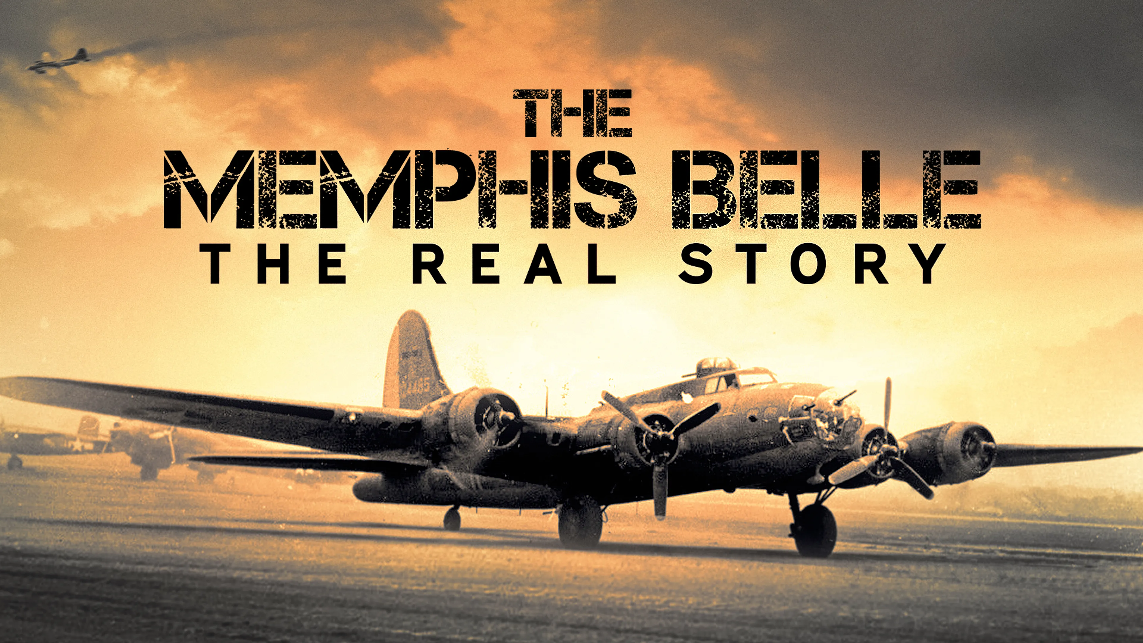 The Memphis Belle: The Real Story poster